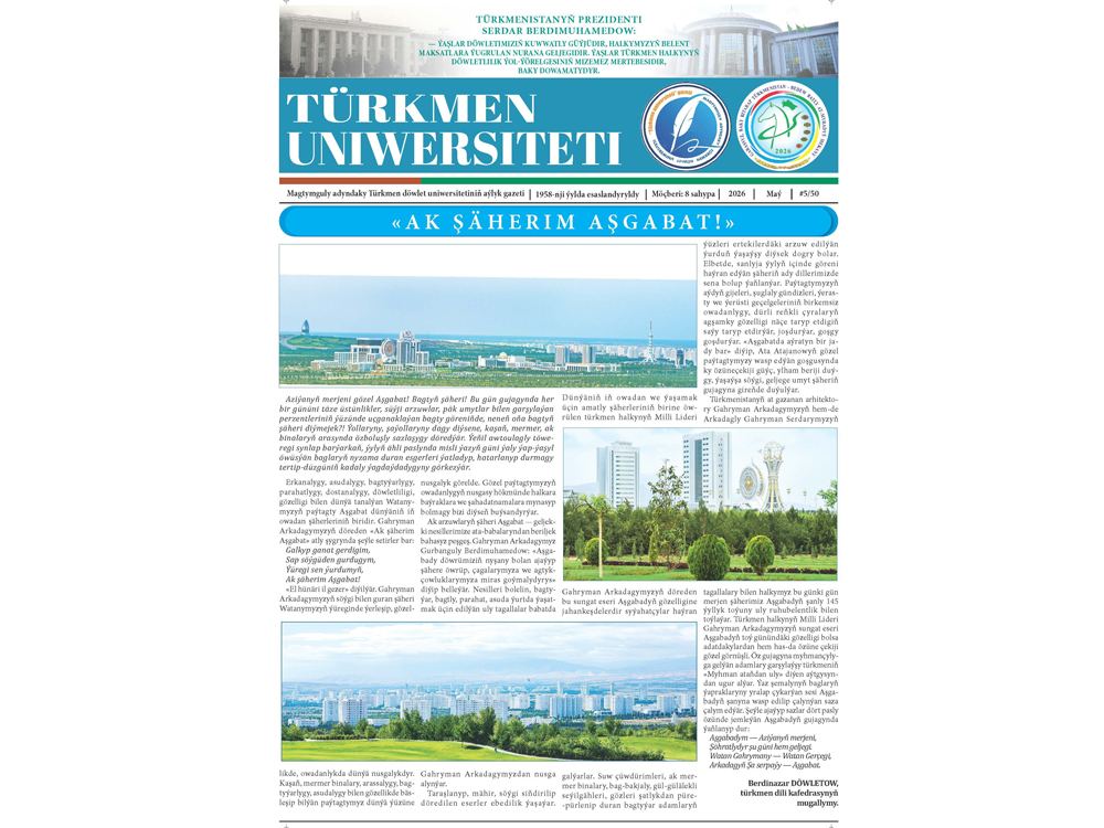 «Türkmen uniwersiteti» gazetiniň täze sany çykdy